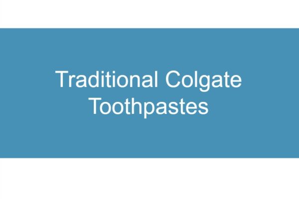 Introduction to Traditional Colgate Toothpastes