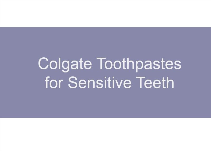 Introduction to Sensitive Teeth Toothpastes